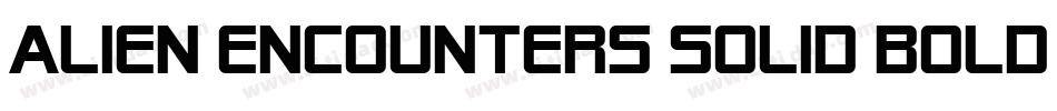 Alien Encounters Solid Bold Italic字体转换